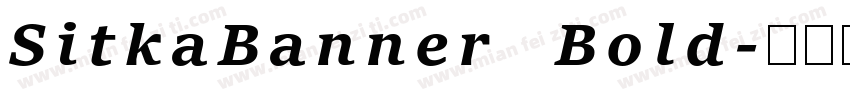 SitkaBanner Bold字体转换